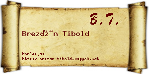 Brezán Tibold névjegykártya